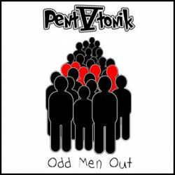 Pentatonik : Odd Men Out